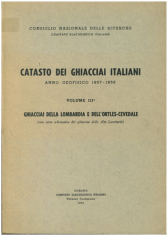 Copertina di Catasto dei ghiacciai italiani - ghiacciai delle Tre Venezie Giulie