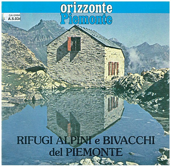 Copertina di Rifugi Alpini e bivacchi del Piemonte