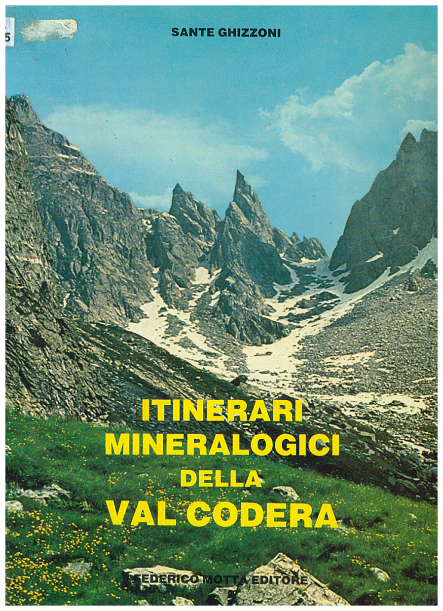 Copertina di Itinerari Mineralogici della Val Codero